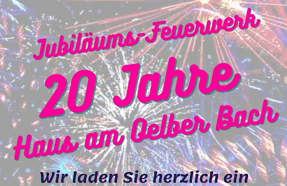 Jubiläums-Feuerwerk, Haus am Oelber Bach